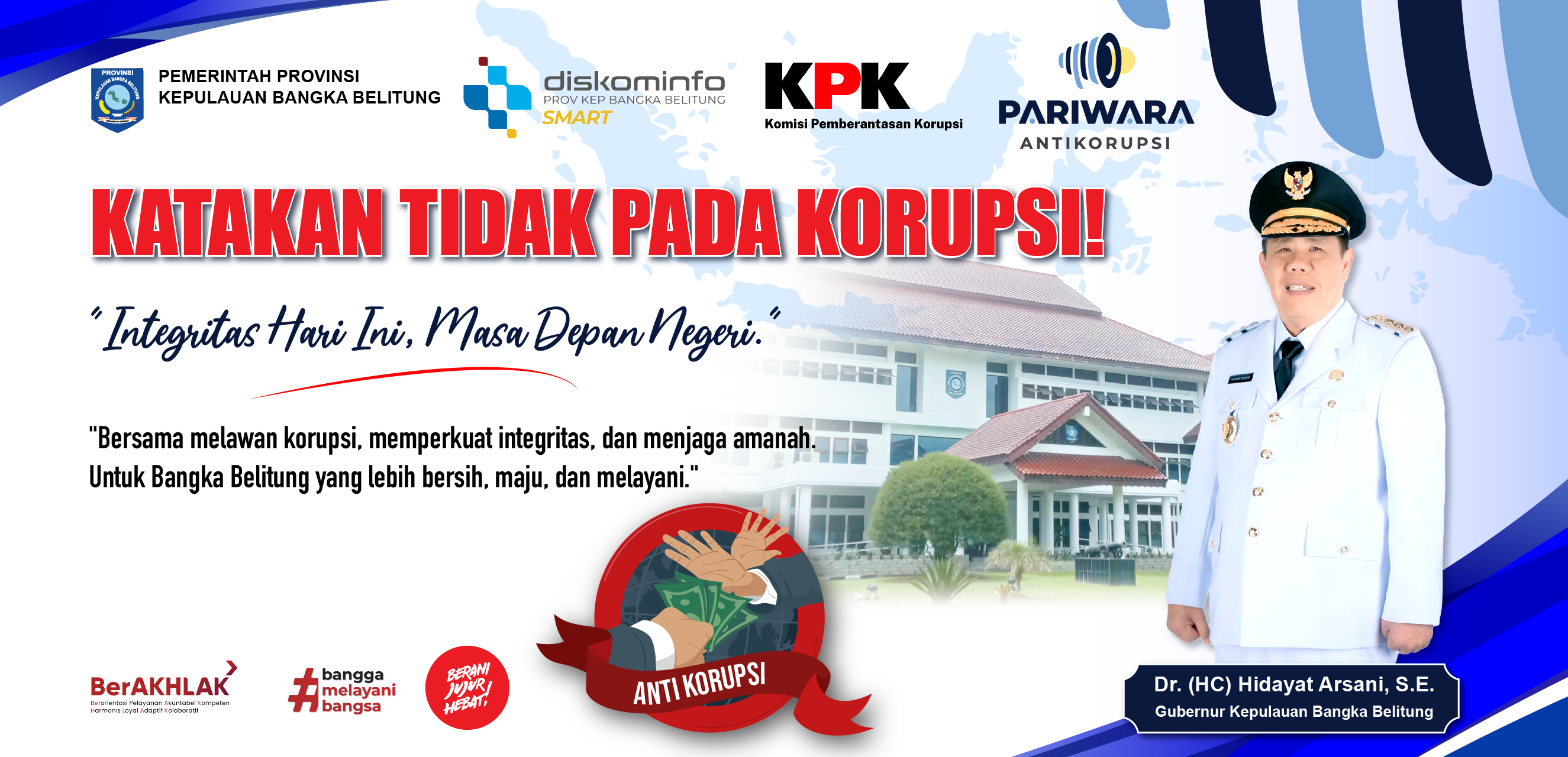 KATAKAN TIDAK PADA KORUPSI